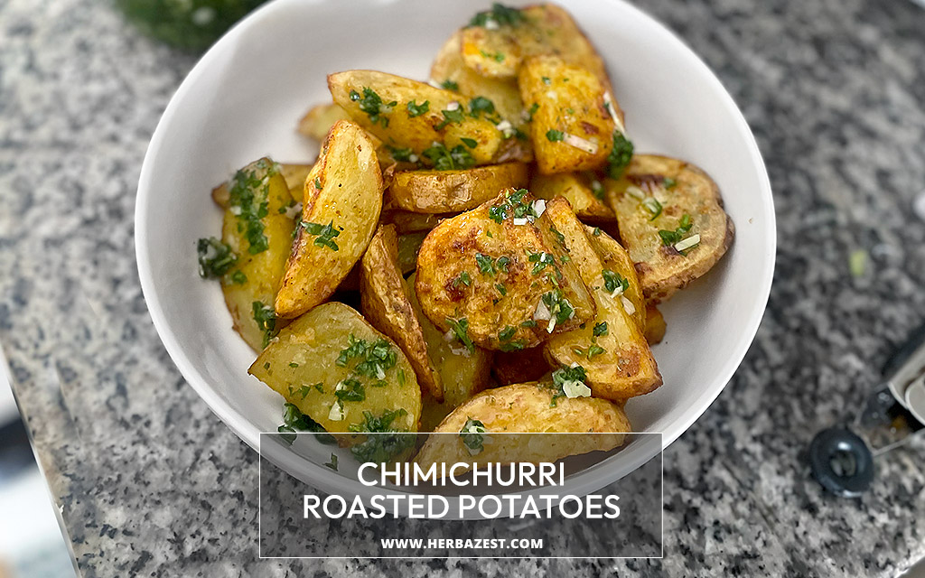 Chimichurri Roasted Potatoes