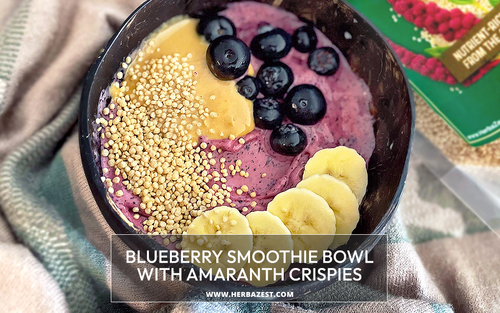Blueberry Smoothie Bowl with Amaranth Crispies