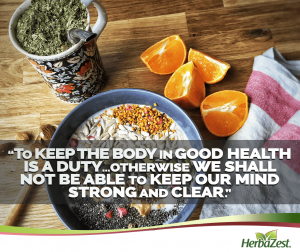 Quote: Keeping the Body in Good Health is a Duty