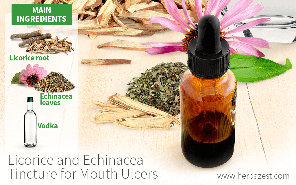 Licorice and Echinacea Tincture to Treat Mouth Ulcers